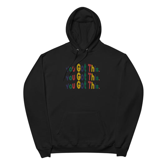 You Got This. Embroidered Unisex fleece hoodie - Tybo